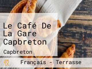 Le Café De La Gare Capbreton