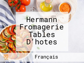 Hermann Fromagerie Tables D’hotes