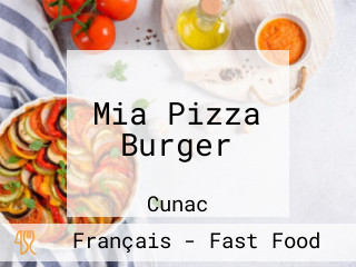 Mia Pizza Burger
