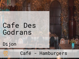 Cafe Des Godrans