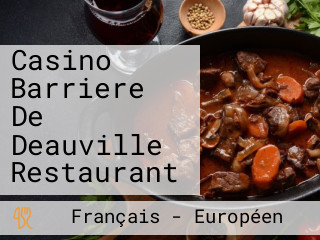 Casino Barriere De Deauville Restaurant