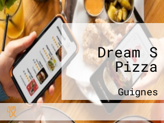 Dream S Pizza