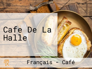 Cafe De La Halle