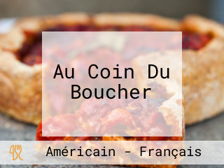Au Coin Du Boucher