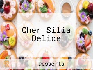 Cher Silia Delice