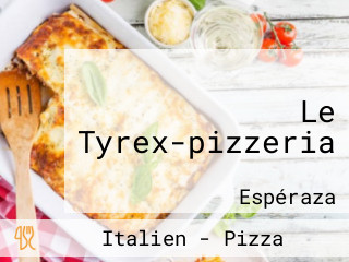 Le Tyrex-pizzeria