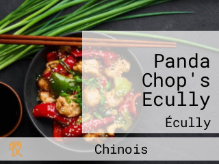 Panda Chop's Ecully