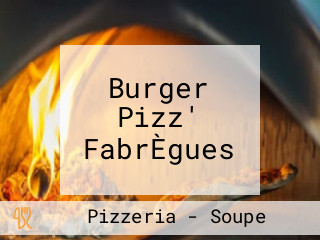 Burger Pizz' FabrÈgues