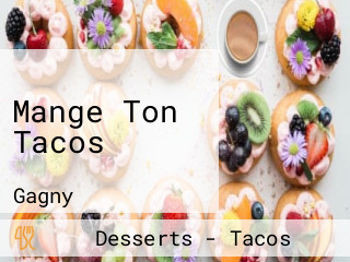 Mange Ton Tacos