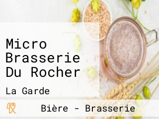 Micro Brasserie Du Rocher