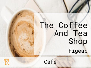 The Coffee And Tea Shop
