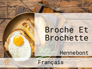 Broche Et Brochette