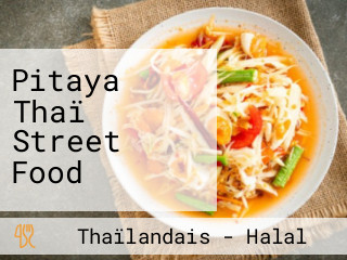 Pitaya Thaï Street Food