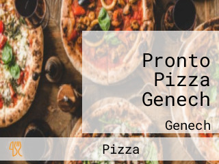 Pronto Pizza Genech