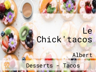 Le Chick'tacos