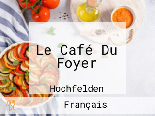 Le Café Du Foyer