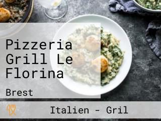 Pizzeria Grill Le Florina