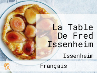 La Table De Fred Issenheim