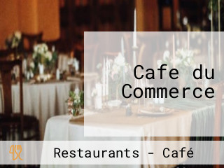Cafe du Commerce