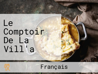 Le Comptoir De La Vill'a