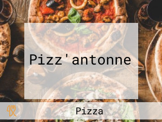 Pizz'antonne