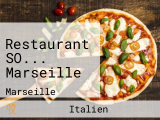Restaurant SO... Marseille