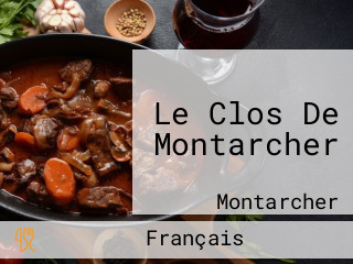 Le Clos De Montarcher