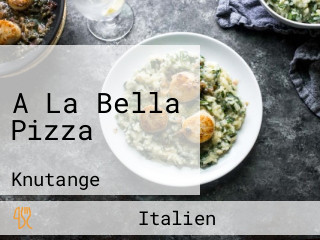 A La Bella Pizza