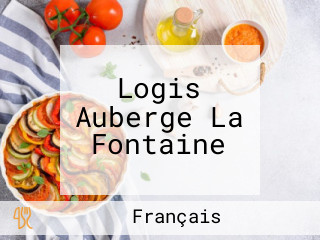 Logis Auberge La Fontaine