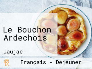 Le Bouchon Ardechois