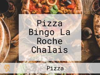 Pizza Bingo La Roche Chalais