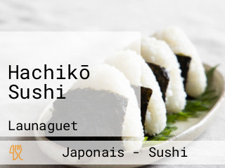 Hachikō Sushi