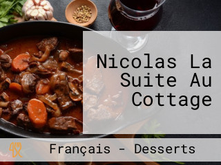 Nicolas La Suite Au Cottage