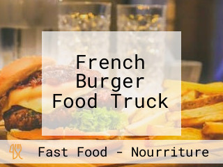 French Burger Food Truck