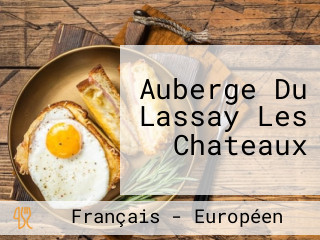 Auberge Du Lassay Les Chateaux