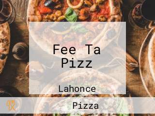 Fee Ta Pizz