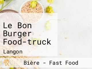 Le Bon Burger Food-truck