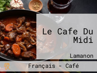 Le Cafe Du Midi