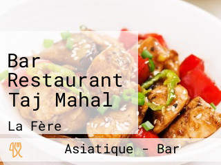 Bar Restaurant Taj Mahal