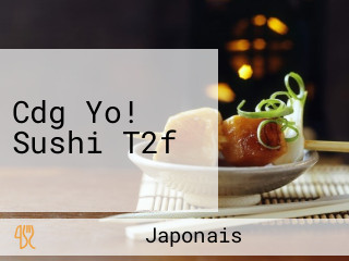 Cdg Yo! Sushi T2f