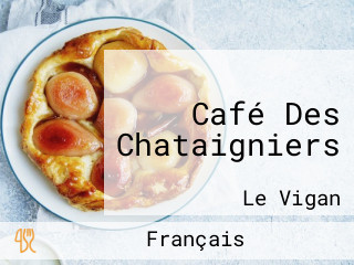 Café Des Chataigniers
