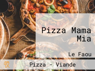 Pizza Mama Mia