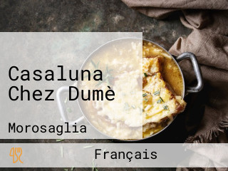 Casaluna Chez Dumè