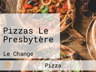 Pizzas Le Presbytère