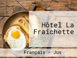 Hôtel La Fraîchette