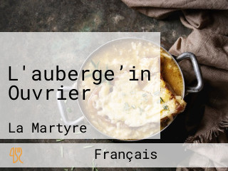 L'auberge’in Ouvrier