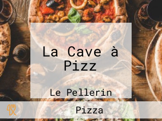 La Cave à Pizz