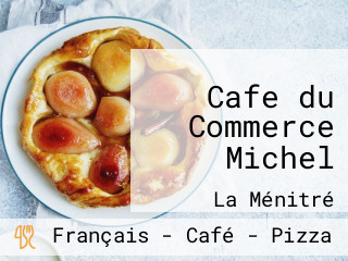 Cafe du Commerce Michel