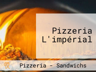Pizzeria L'impérial