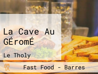 La Cave Au GÉromÉ